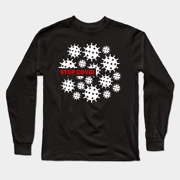 Stop Covid Long Sleeve T-Shirt by GLStyleDesigns